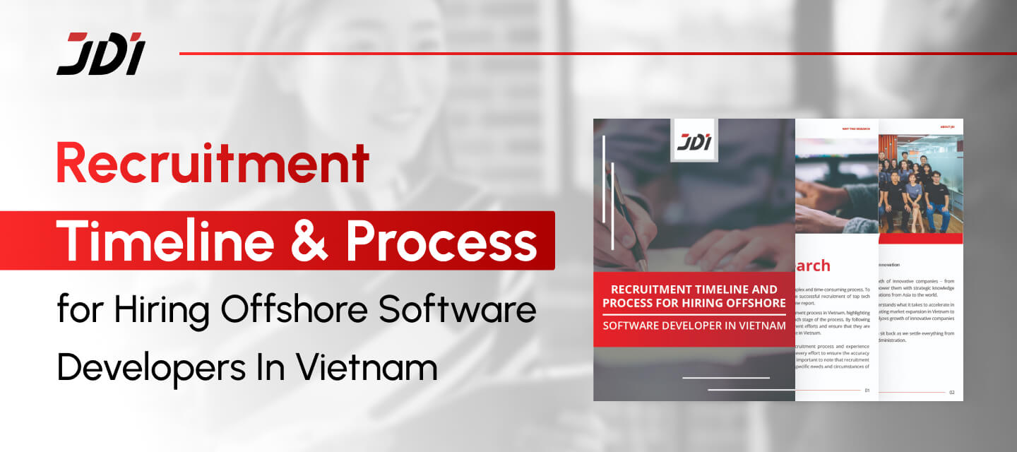 Recruitment Timeline And Process for Hiring Offshore Software Developers In Vietnam