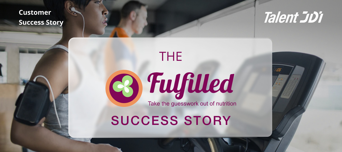 The Fulfilled Story – Talent JDI