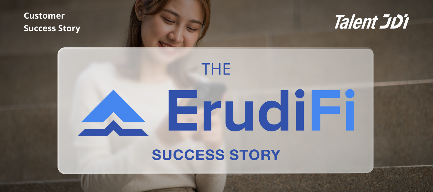 The ErudiFi Story – Talent JDI