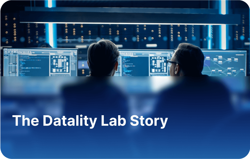 The Datality Lab Story