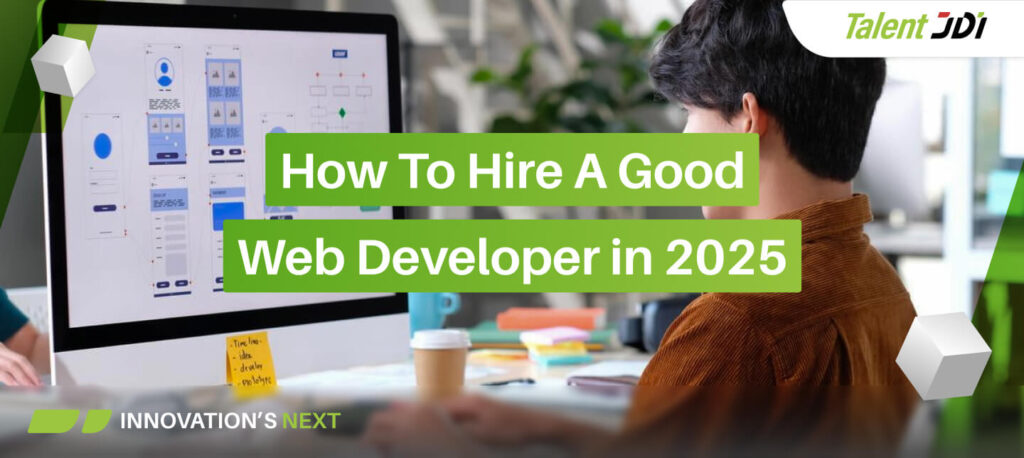 How to hire a good web developer